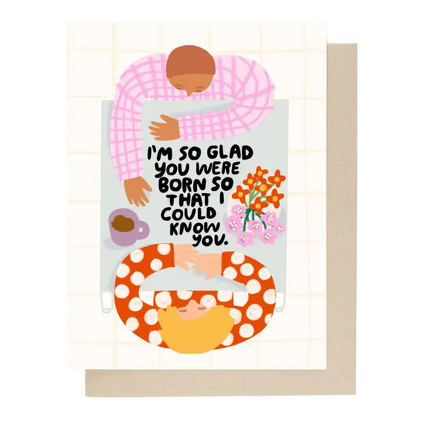 I'm So Glad Birthday Card People I've Loved Cards - Birthday
