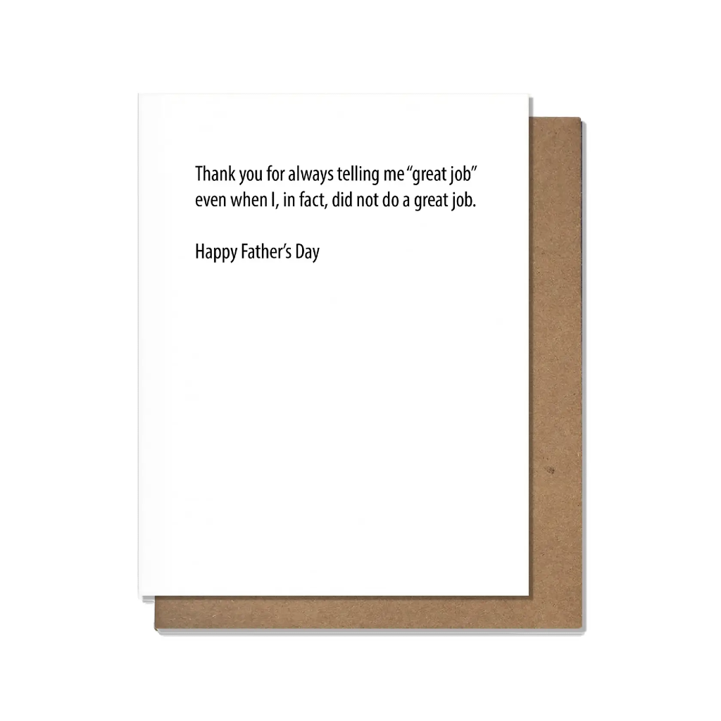 Great Job Dad Father's Day Card Pretty Alright Goods Cards - Holiday - Father's Day