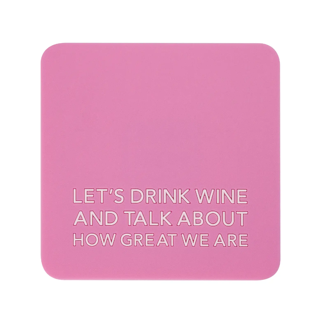 Wine And Great Coaster Pretty Alright Goods Home - Barware