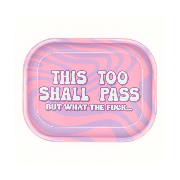 This Too Shall Pass Metal Trinket Tray Properly Improper Home - Decorative Trays, Plates, & Bowls