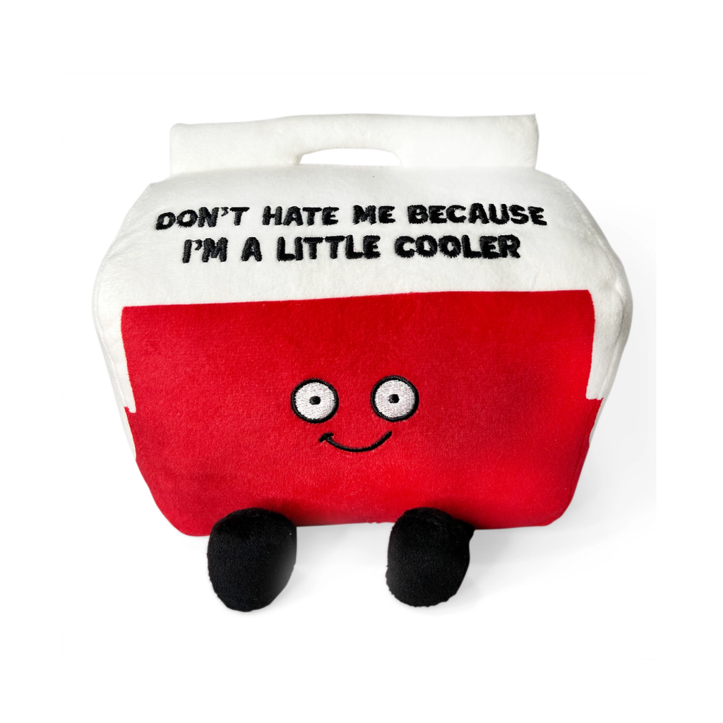 Cooler Don't Hate Me Because I'm A Little Cooler Plush Punchkins Toys & Games - Stuffed Animals & Plush Toys