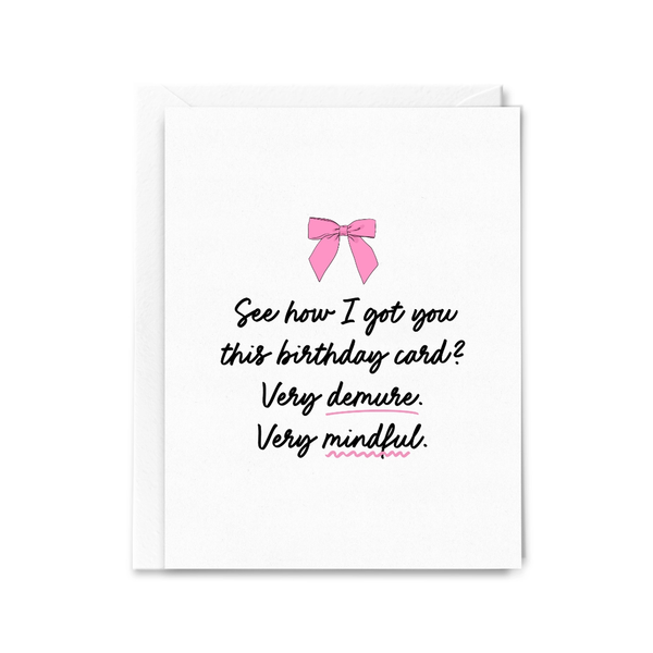 Demure Birthday Card Sammy Gorin LLC Cards - Birthday