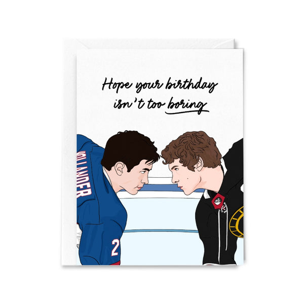 Hope Your Birthday Isn't Too Boring Heated Hockey Card Sammy Gorin LLC Cards - Birthday