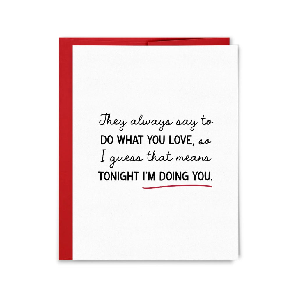 Do What You Love, Tonight I'm Doing You Love Card Sammy Gorin LLC Cards - Love