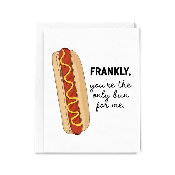 Frankly You're The Only Bun For Me Hot Dog Love Card Sammy Gorin LLC Cards - Love