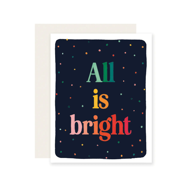 All Is Bright Colorful Holiday Card Slightly Stationery Cards - Holiday - Happy Holidays