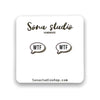 WTF Earrings Sona Studio Jewelry - Earrings