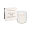 Best Mom Ever Ribbed Glass Candle - 11oz Sweet Water Decor Home - Candles