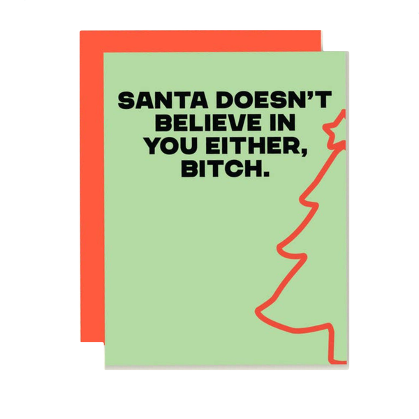 Santa Does't Believe In You Either Christmas Card That’s So Andrew Cards - Holiday - Christmas