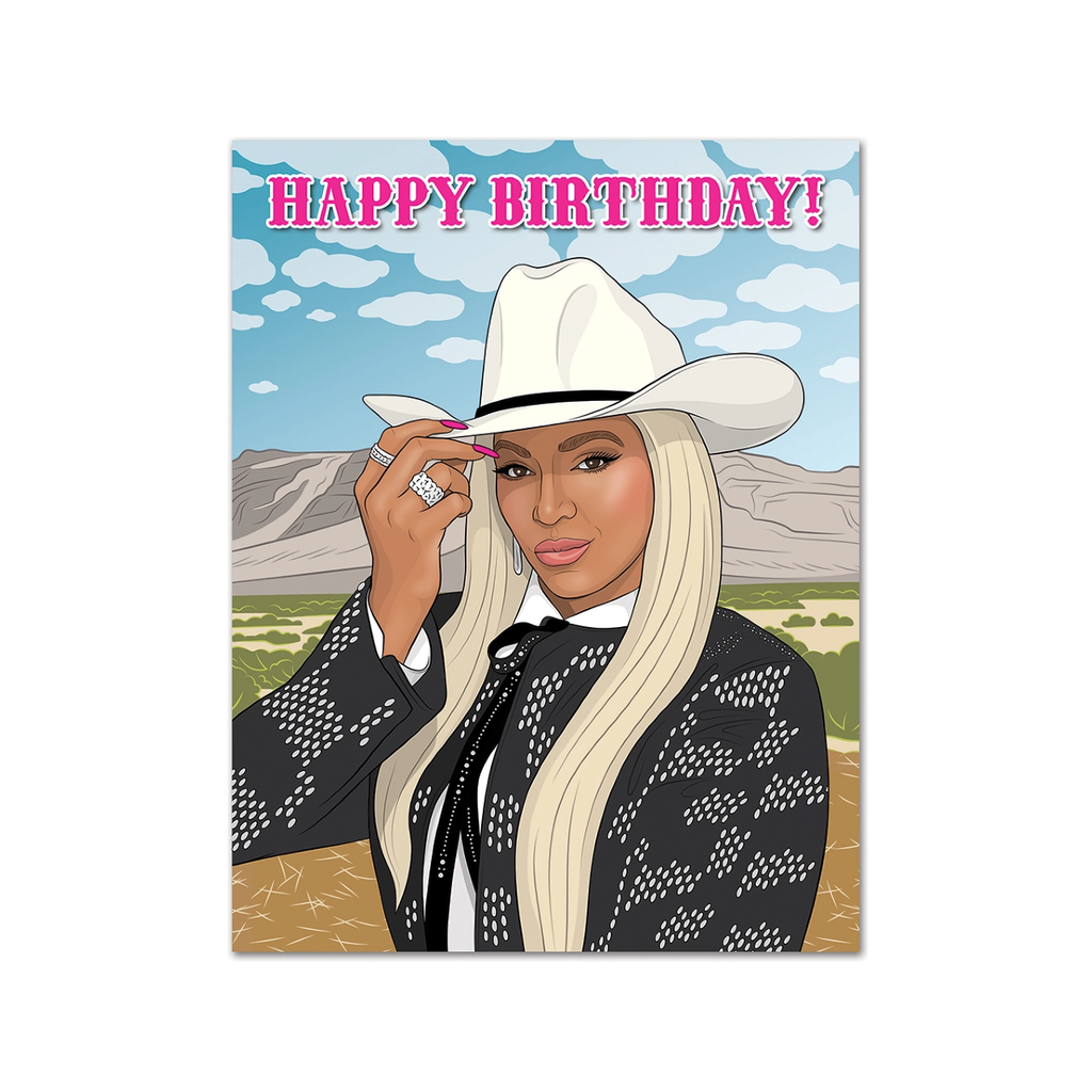 Beyonce Real Life Hoe-Down Birthday Card The Found Cards - Birthday