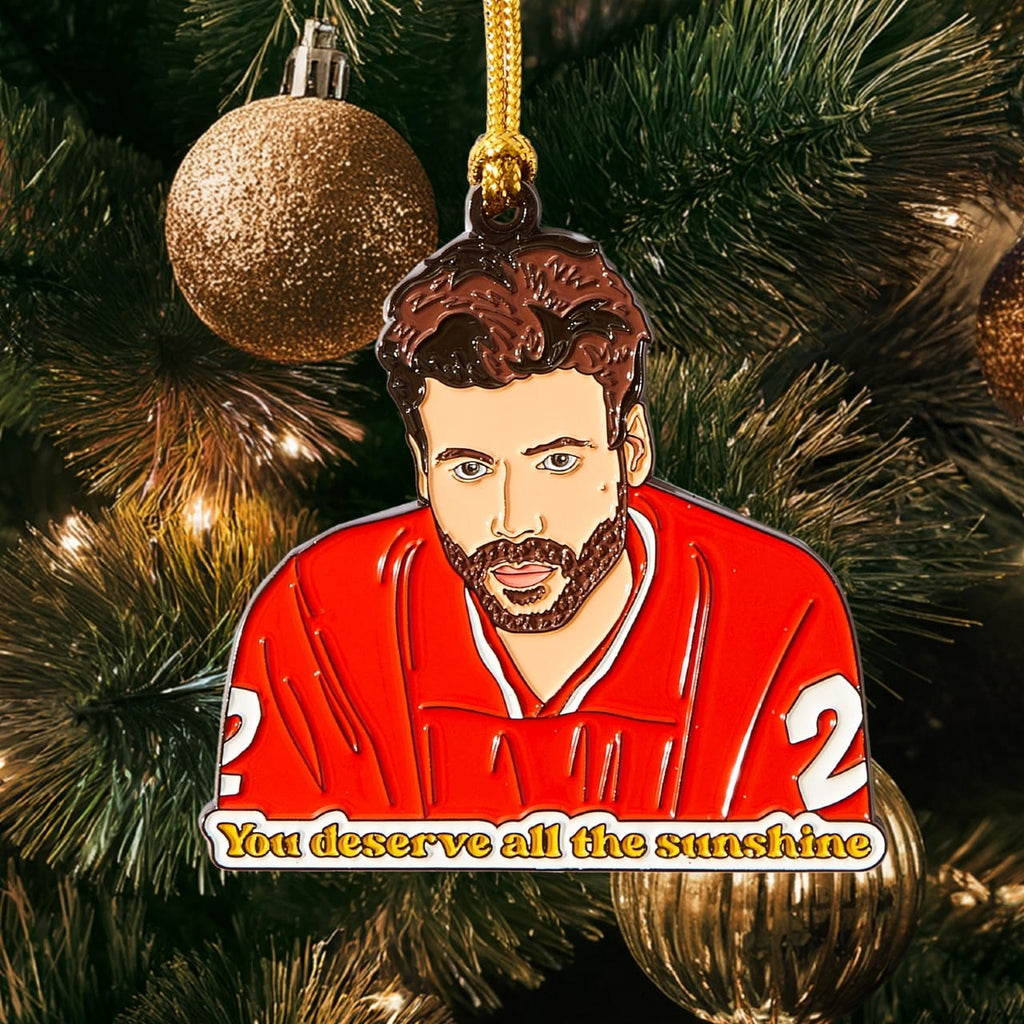 Heated You Deserve Sunshine Ornament The Found Holiday - Ornaments