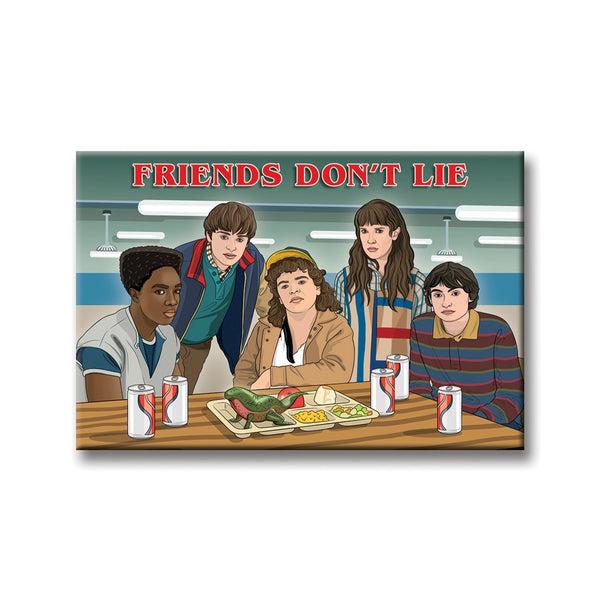 Stranger Things Friends Don't Lie Magnet The Found Home - Magnets