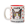 Cats Because People Suck Mug The Found Home - Mugs & Glasses
