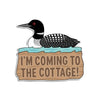 Heated I'm Coming To The Cottage Sticker The Found Impulse - Decorative Stickers