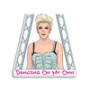 Robyn Dancing On My Own Sticker The Found Impulse - Decorative Stickers