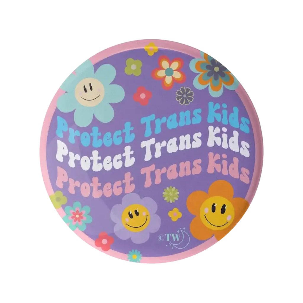 TRANS Protect Kids Flower Power Buttons Tiny Werewolves Impulse - Pinback Buttons