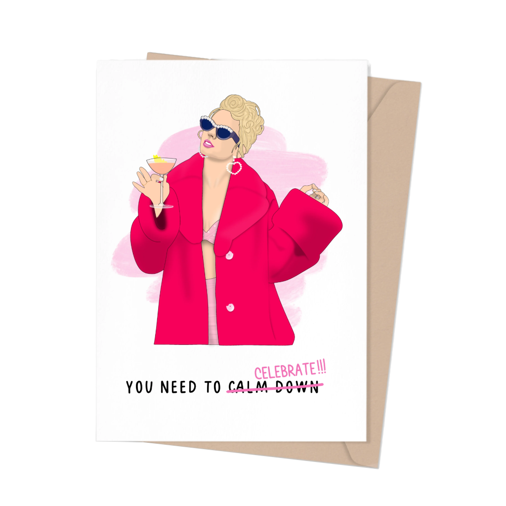 You Need To Calm Down Celebrate Card Trimmings Cards - Any Occasion