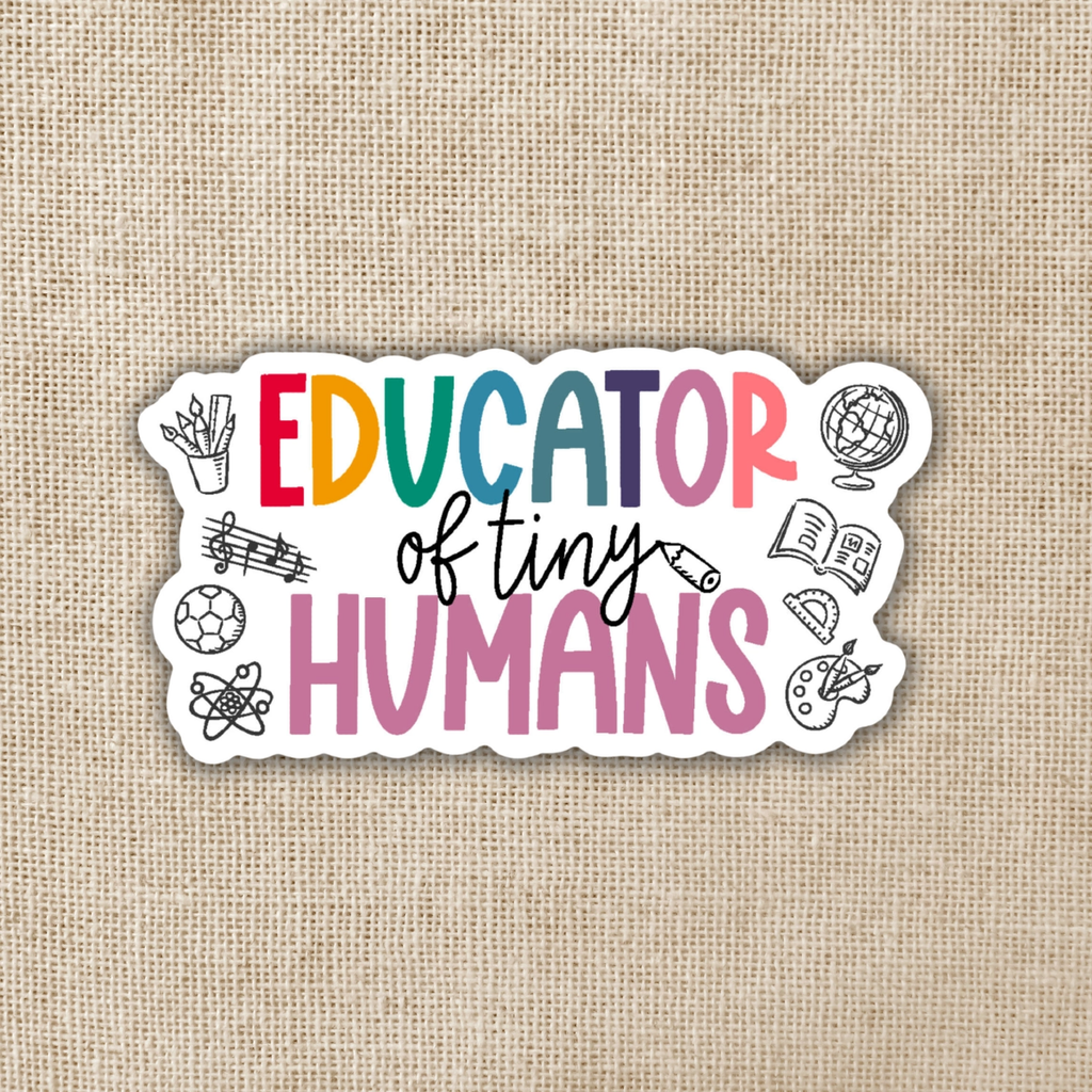 Educator Of Tiny Humans Sticker Wildly Enough Impulse - Decorative Stickers