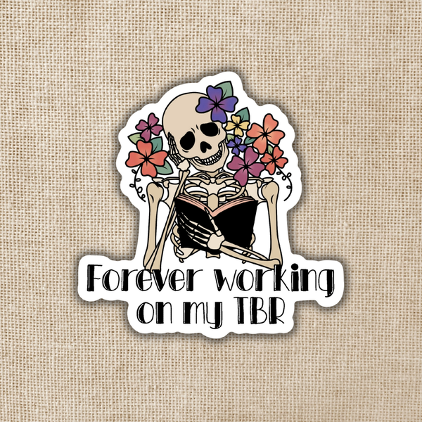 Forever Working On My TBR Sticker Wildly Enough Impulse - Decorative Stickers