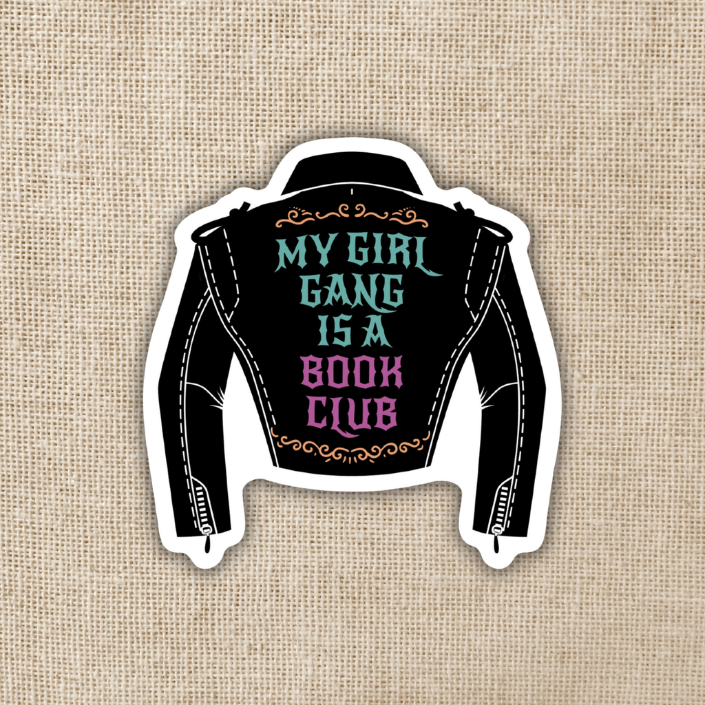 My Girl Gang Is A Book Club Sticker Wildly Enough Impulse - Decorative Stickers