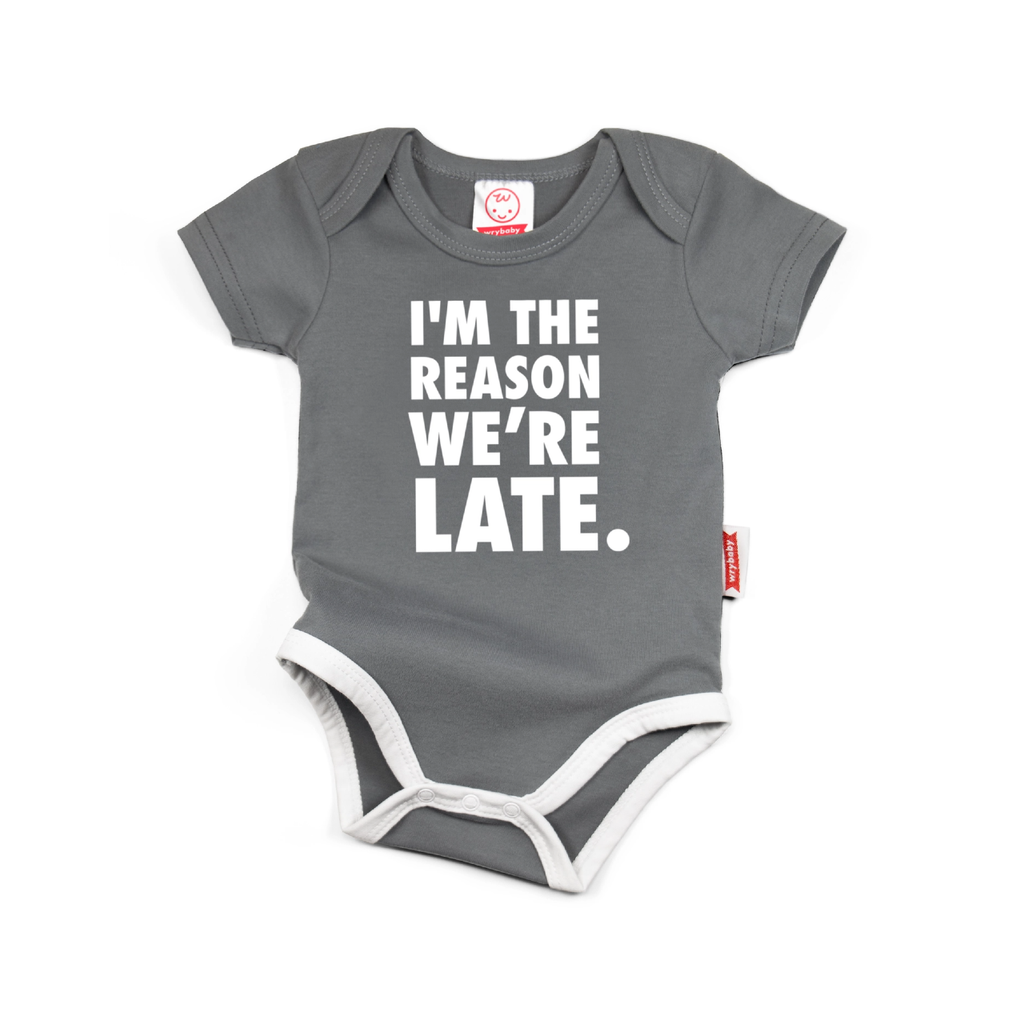 I'm The Reason We're Late Snapsuit Onesie Wry Baby Apparel & Accessories - Clothing - Baby & Toddler - One-Pieces & Onesies