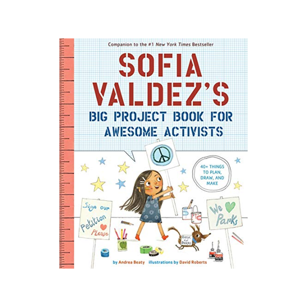 Sofia Valdez's Big Project Book For Awesome Activists Abrams Books - Baby & Kids - Activity Books