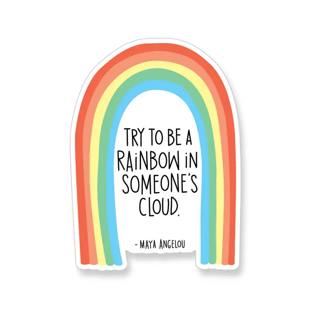 Maya Angelou Rainbow In Someone's Cloud Sticker Apartment 2 Cards Impulse - Stickers
