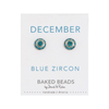 DECEMBER/BLUE ZIRCON Birthstone Crystal Disc Post Earrings Baked Beads Jewelry - Earrings
