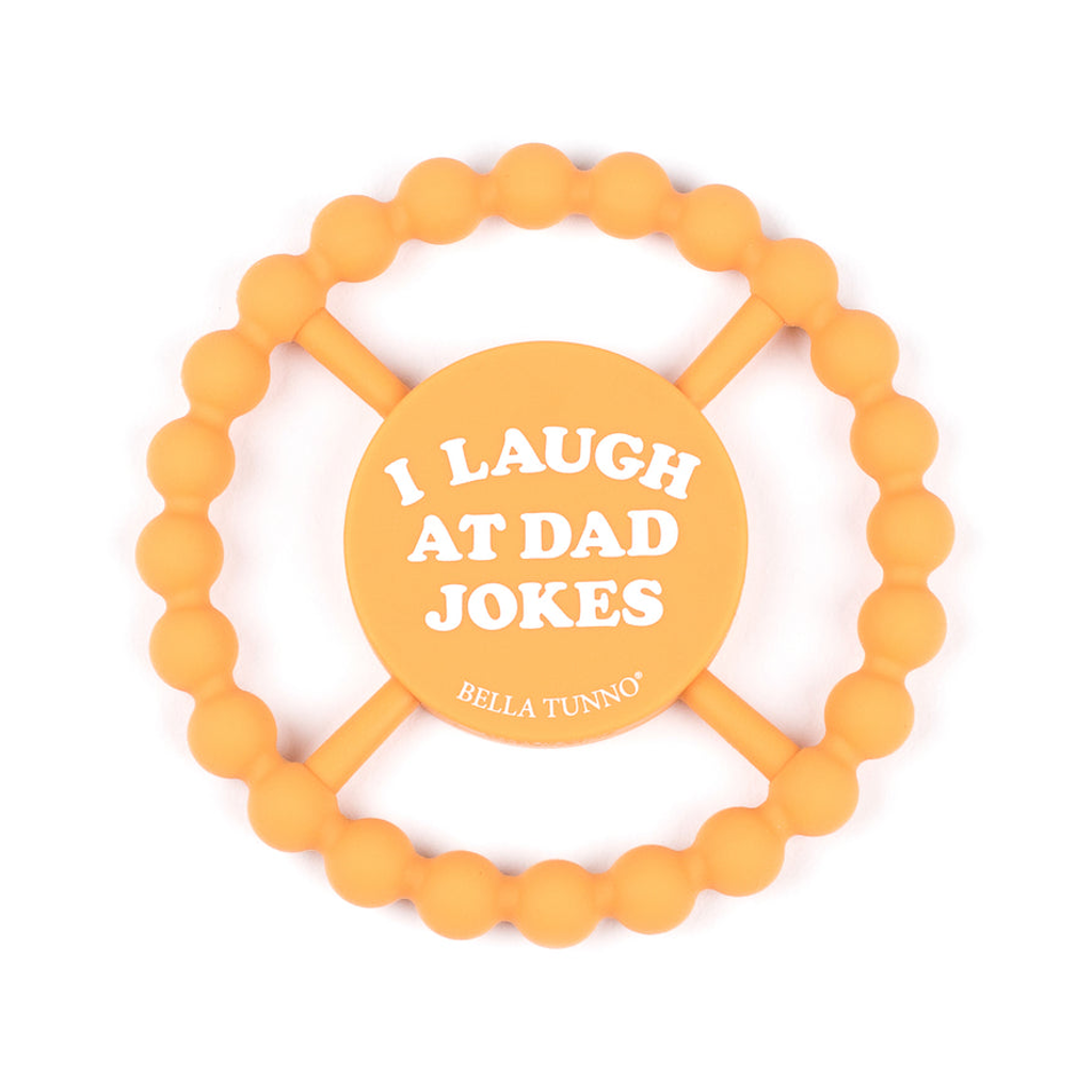 Happy Teether - I Laugh At Dad Jokes Bella Tunno Baby & Toddler - Pacifiers & Teethers