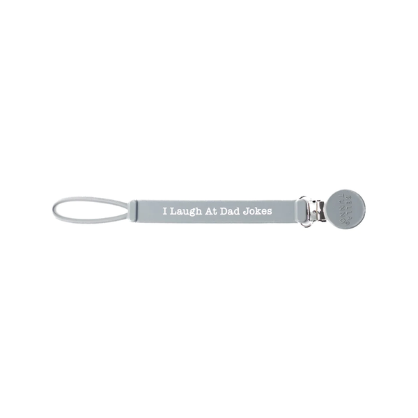 I Laugh At Dad Jokes Signature Pacifier Clip Bella Tunno Baby & Toddler - Pacifiers & Teethers