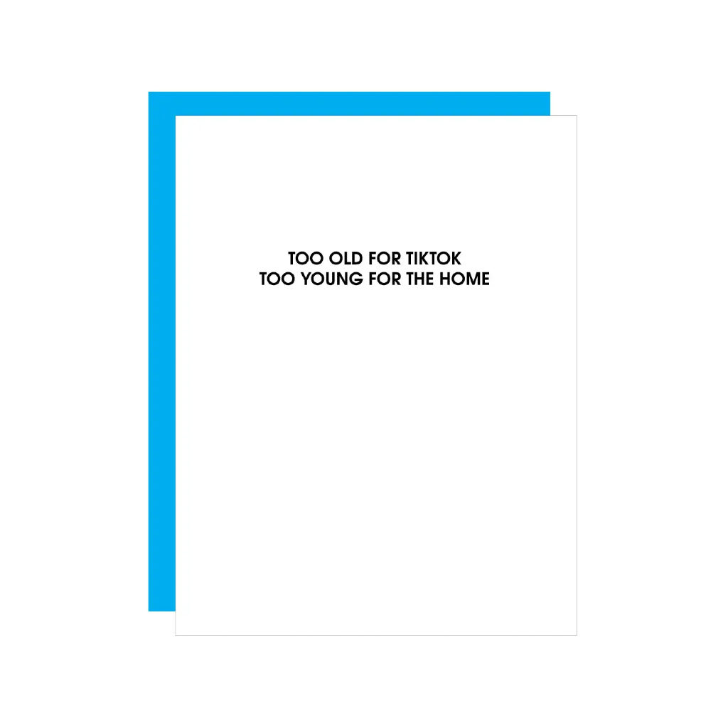 Too Old For TikTok Blank Card Chez Gagne Cards - Blank