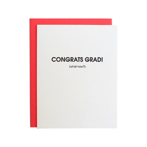Congrats Grad, Now What Graduation Card Chez Gagne Cards - Graduation
