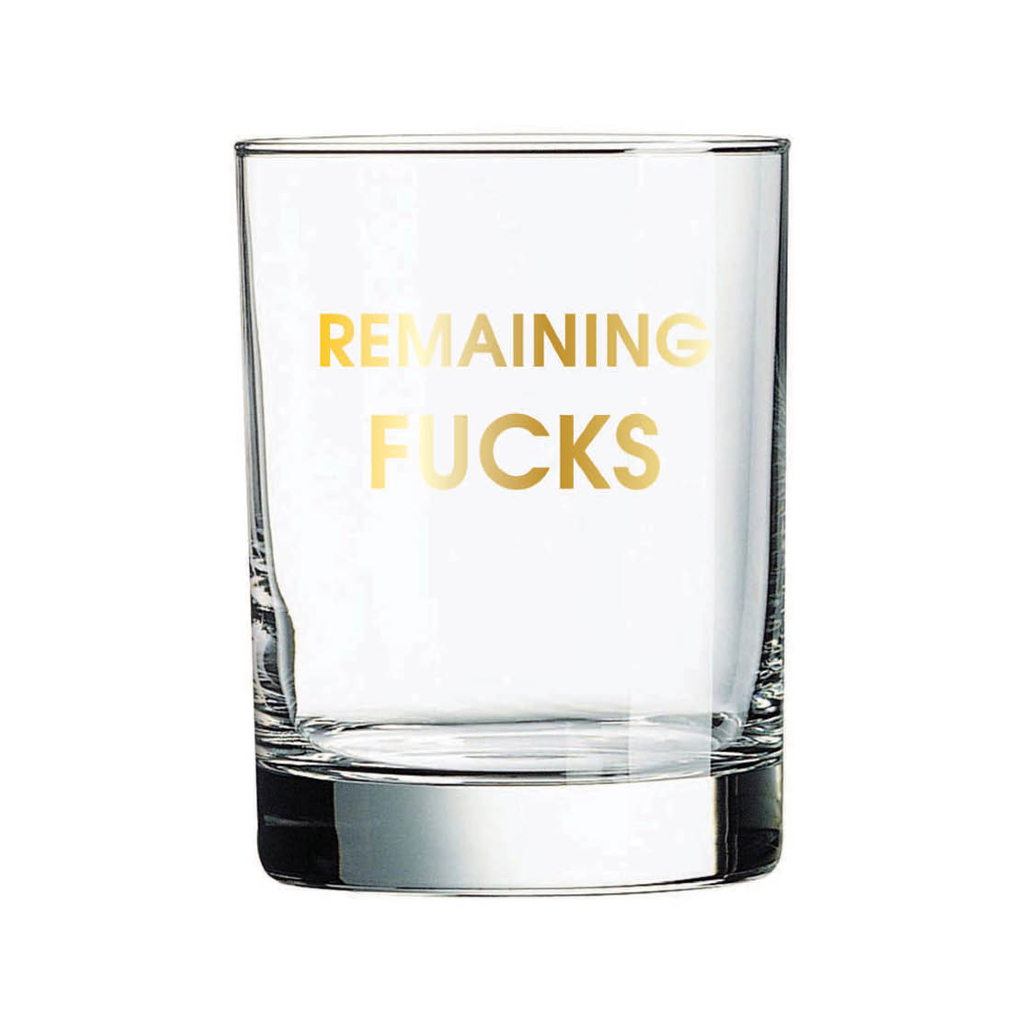 CHZ ROCKS GLASS REMAINING FUCKS Chez Gagne Home - Mugs & Glasses - Whiskey & Cocktail Glasses