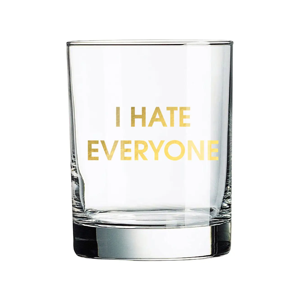 I Hate Everyone Rocks Glass Chez Gagne Home - Mugs & Glasses - Whiskey & Cocktail Glasses