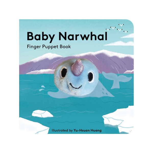 Baby Narwhal: Finger Puppet Book Chronicle Books Books - Baby & Kids - Board Books