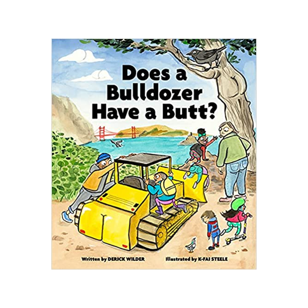 Does A Bulldozer Have A Butt Book5/24 Chronicle Books Books - Baby & Kids