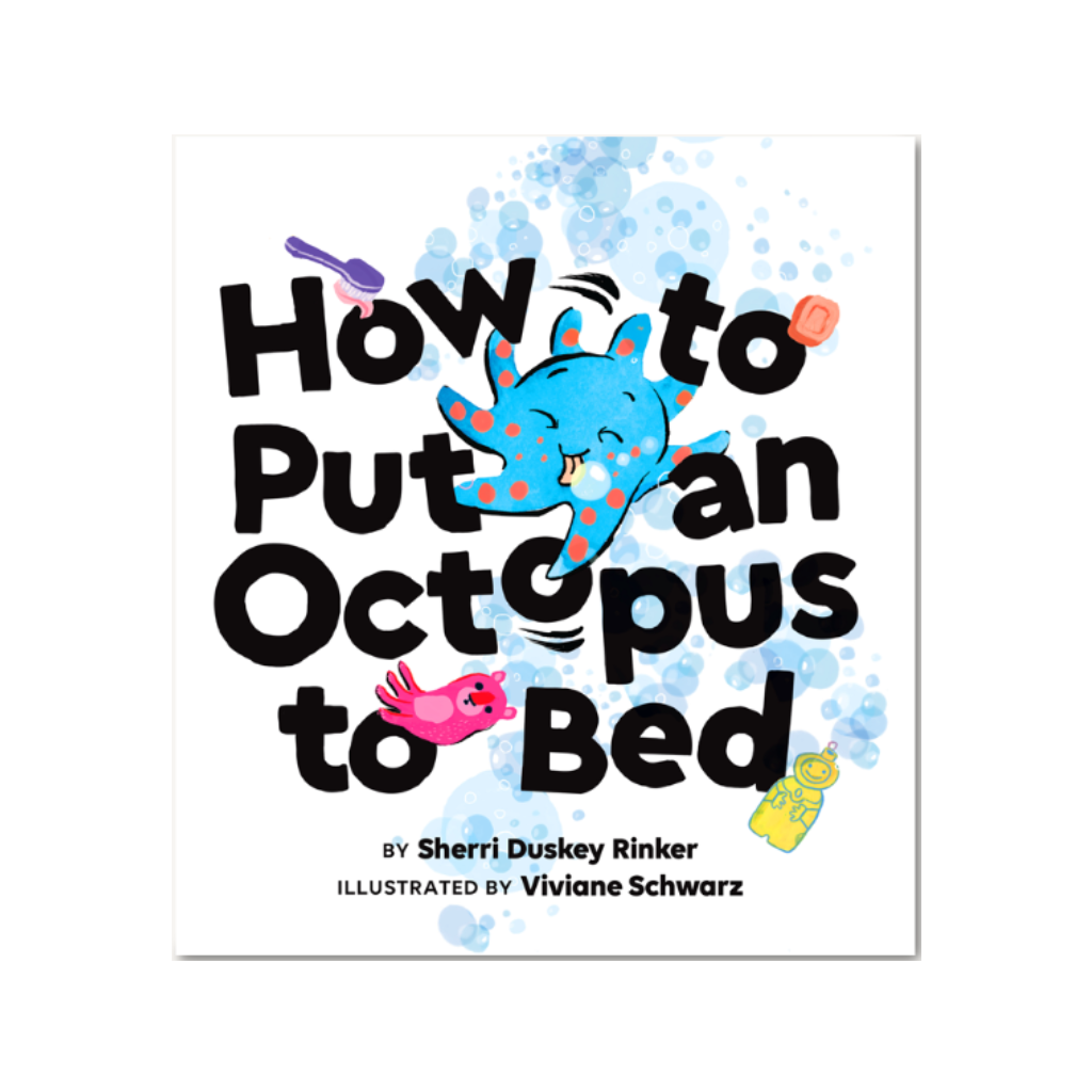 How to Put an Octopus to Bed Book Chronicle Books Books - Children