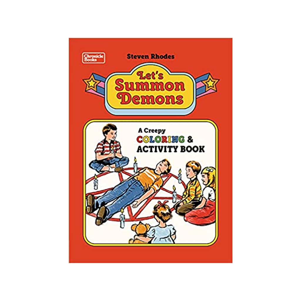 Let's Summon Demons: A Creepy Coloring & Activity Book Chronicle Books Books - Coloring