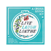 Live Laugh Loathe Cross Stitch Kit Chronicle Books - Brass Monkey Toys & Games - Crafts & Hobbies - Needlecraft Kits