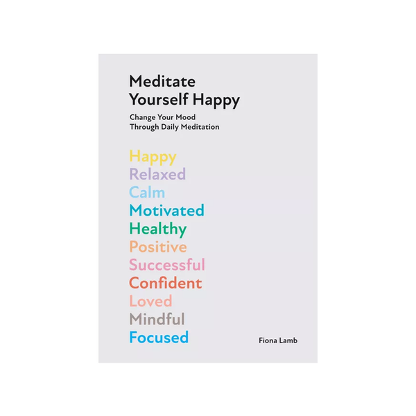 Meditate Yourself Happy Book Chronicle Books - Hardie Grant Books - Other
