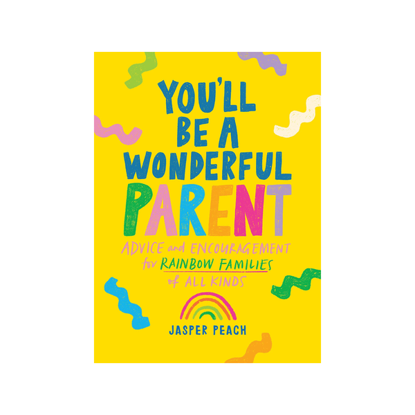 You'll Be A Wonderful Parent Book Chronicle Books - Hardie Grant Books - Other