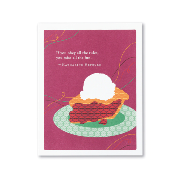 If You Obey All The Rules You Miss All The Fun Birthday Card Compendium Cards - Birthday