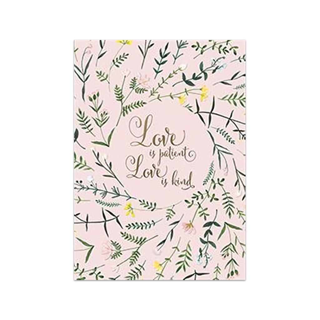 DES CARD LOVE LOVE IS PATIENT LOVE IS KIND Design Design Cards - Love - Wedding
