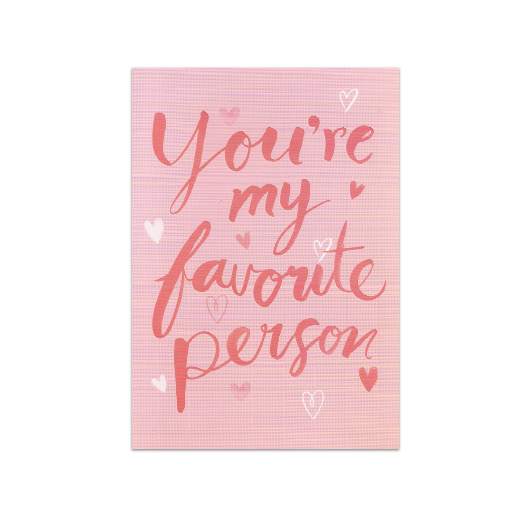 You're My Favorite Person Love Card Design Design Cards - Love