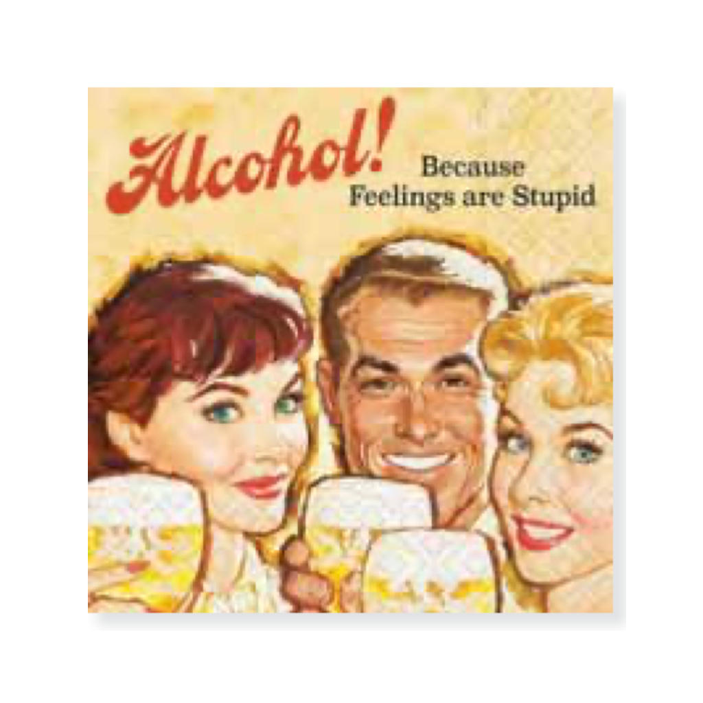 Alcohol! Because Feelings Are Stupid Napkins Design Design Home - Barware - Cocktail Napkins
