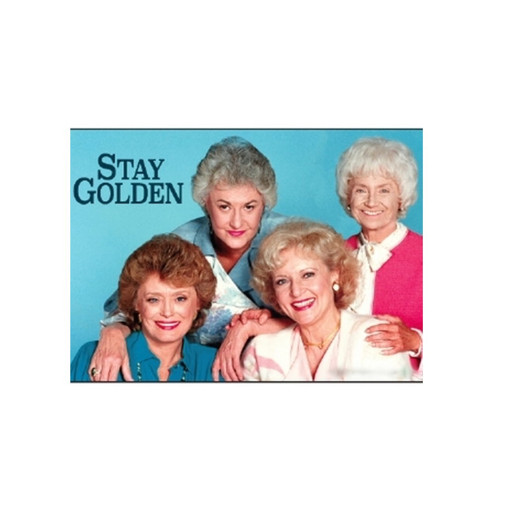 Stay Golden Golden Girls Magnet Ephemera Home - Magnets