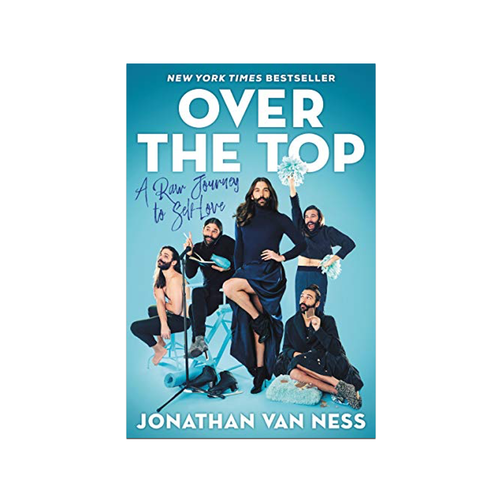 Over The Top by Jonathan Van Ness HarperCollins Books