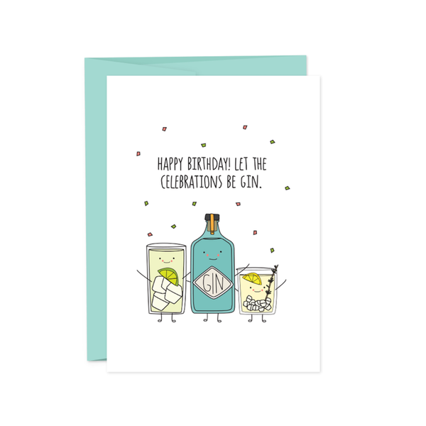 Let The Celebrations Be Gin Birthday Card Humdrum Paper Cards - Birthday