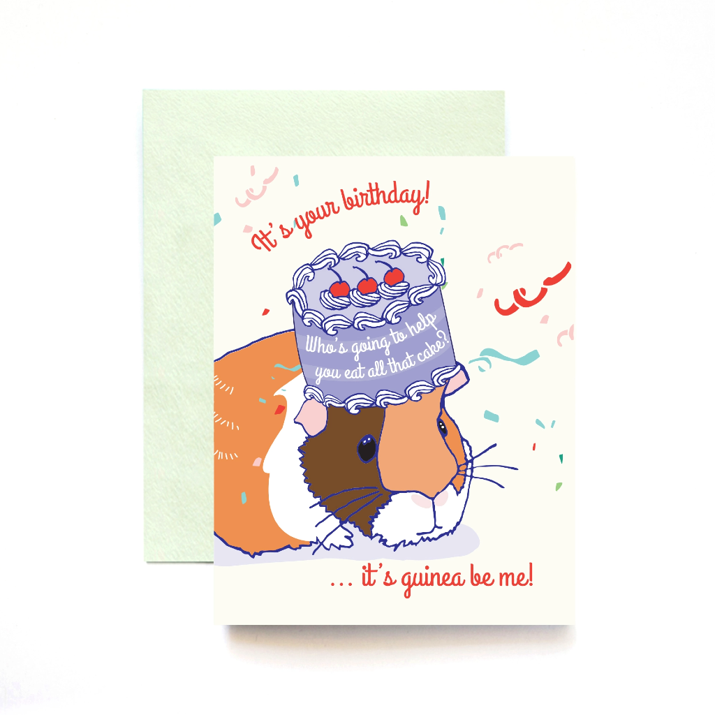 ILP CARD BIRTHDAY IT'S GUINEA BE ME ILOOTPAPERIE Cards - Birthday