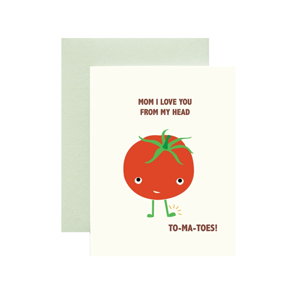 ILP CARD MOTHER'S DAY LOVE YOU HEAD TO TOMATOES ILOOTPAPERIE Cards - Holiday - Mother's Day